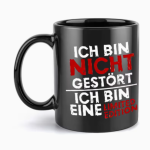 Schwarze Kaffeetasse "Ich bin nicht gestört"